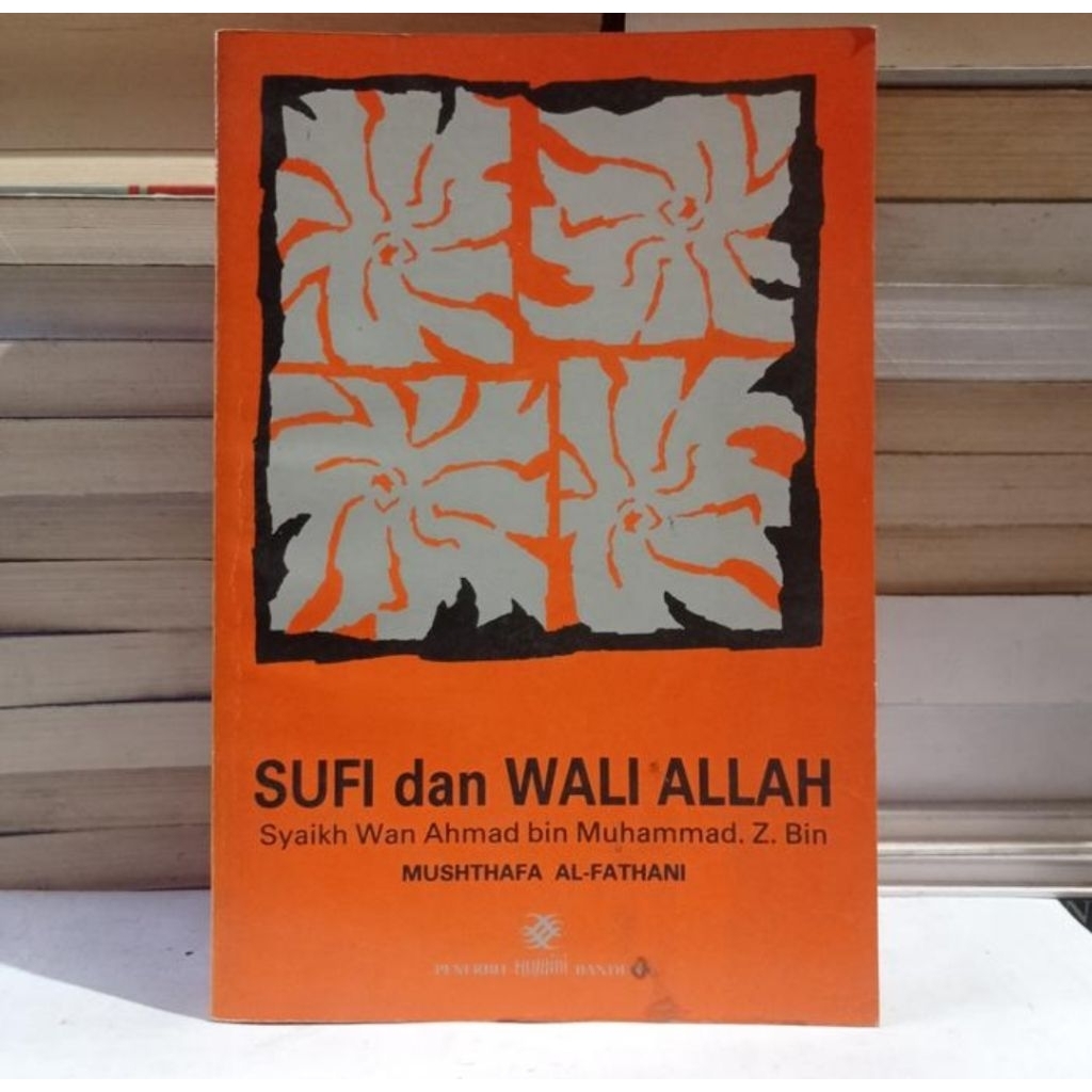 SUFI DAN WALI ALLAH - MUSHTHAFA AL-FATHANI