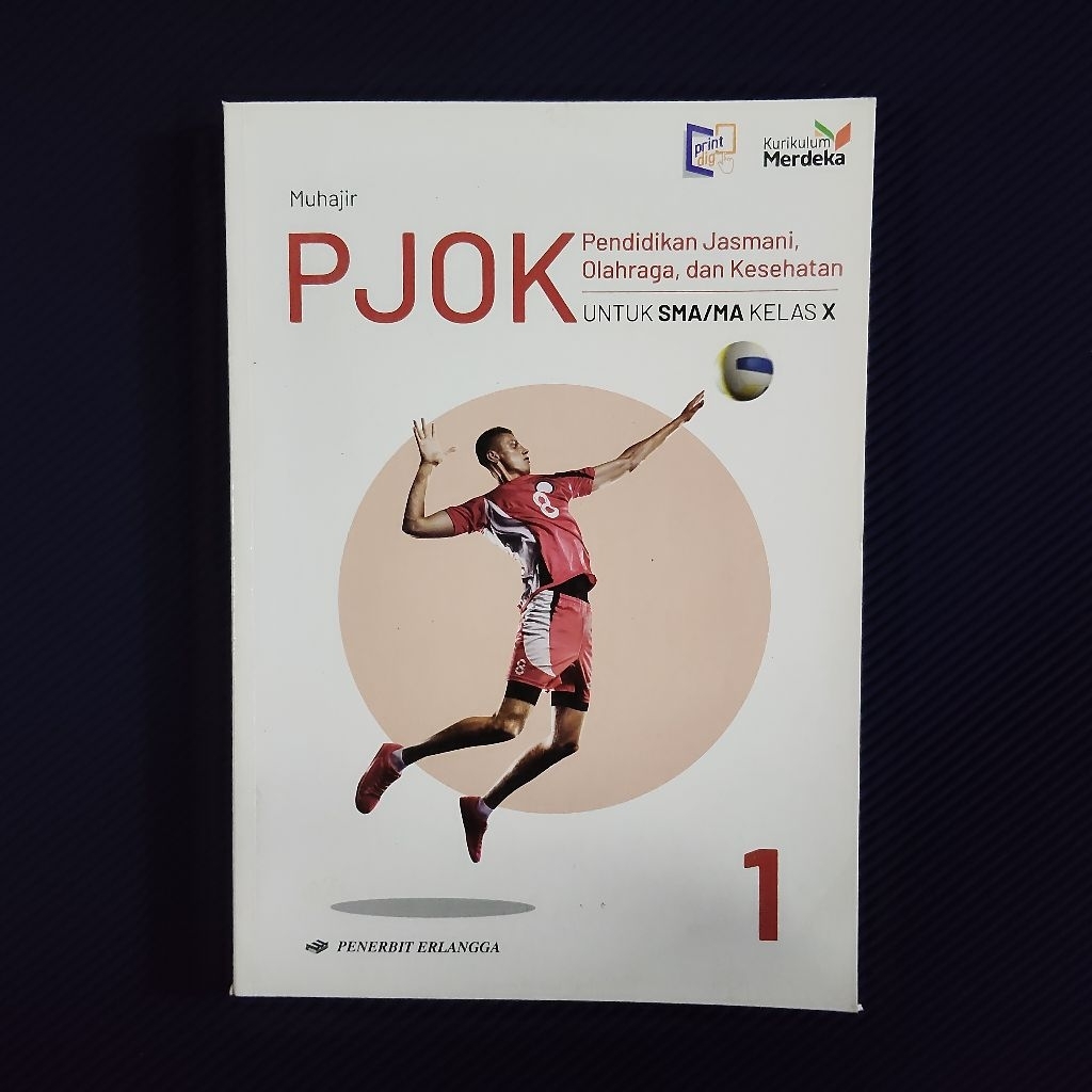 Buku Original • PJOK Untuk SMA Kelas X / Kelas 10 - MUHAJIR / Kurikulum Merdeka