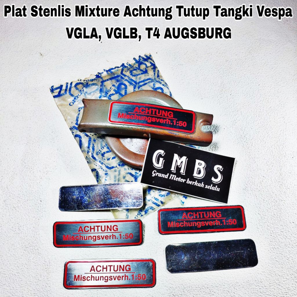 Emblem Plat Stenlis Mixture Achtung Tutup Tangki Vespa VGLA VGLB Kongo T4 Augsburg
