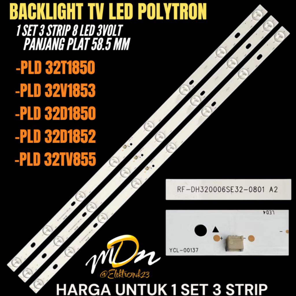 BACKLIGHT TV LED POLYTRON 32 INCH PLD-32T1850- PLD-32V1863- PLD-32D1850- PLD-32D1852- PLD-32TV855 BA