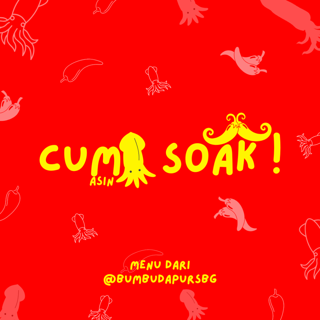 

Cum Soak! Menu Dari Bumbudapursbg