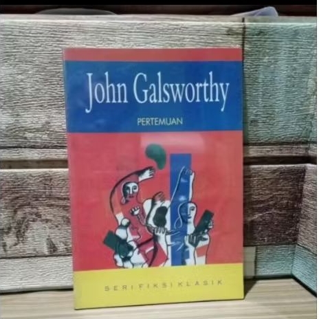 John galsworthy. pertemuan. sastra klasik