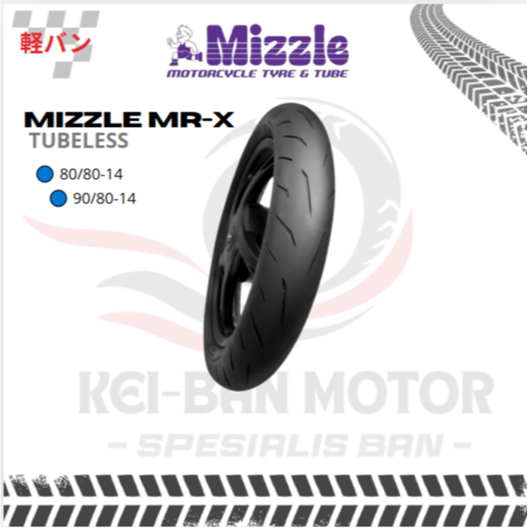 BAN MOTOR MIZZLE MR X RING 14 80/80-14 90/80-14 TUBELESS