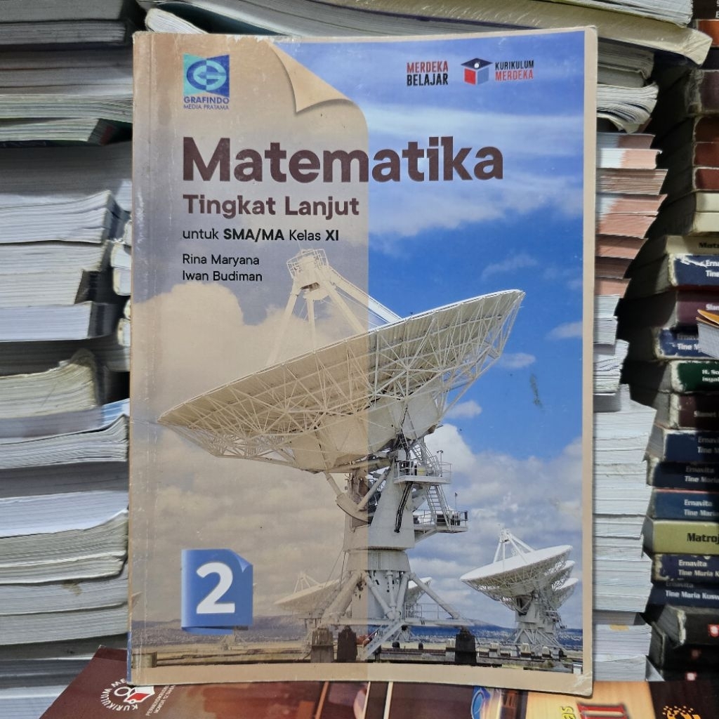 BUKU BEKAS GRAFINDO - MATEMATIKATINGKAT LANJUT KELAS 2 SMA KURIKULUM MERDEKA GRAFINDO