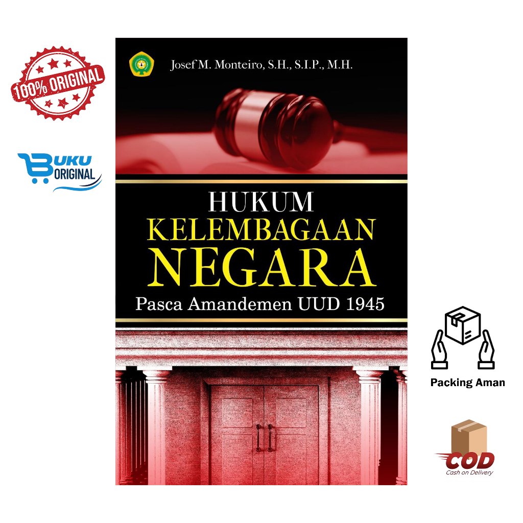 Buku Hukum Kelembagaan Negara (Pasca Amandemen UUD 1945) (263) by Josef Mario Monteiro, S.H., S.I.P.