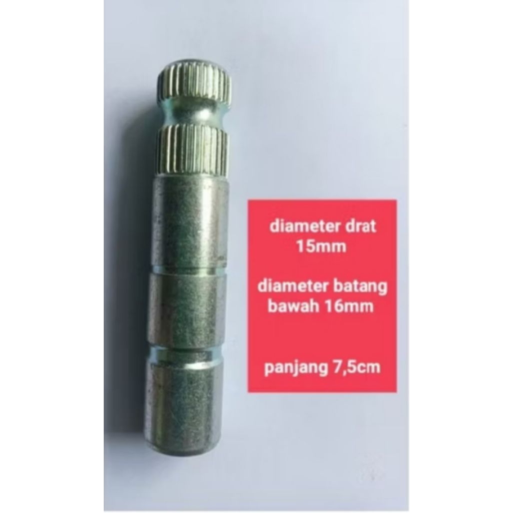 as selahan diameter drat 15 mm batang 16 mm panjang 7,5cm