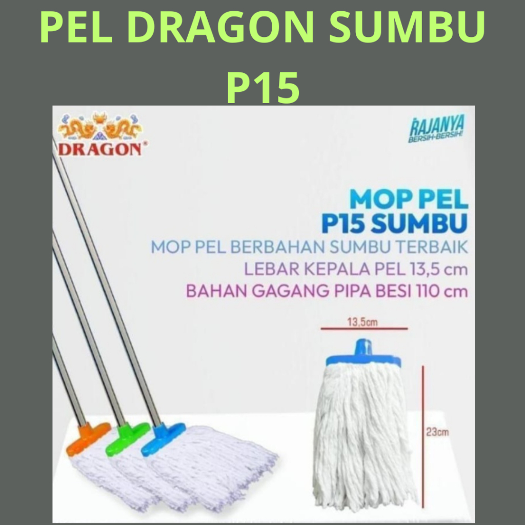 PelLantai Dragon P15 Sumbu Alat Pel Lantai 110 cm Pembersih Lantai Serbaguna MP211