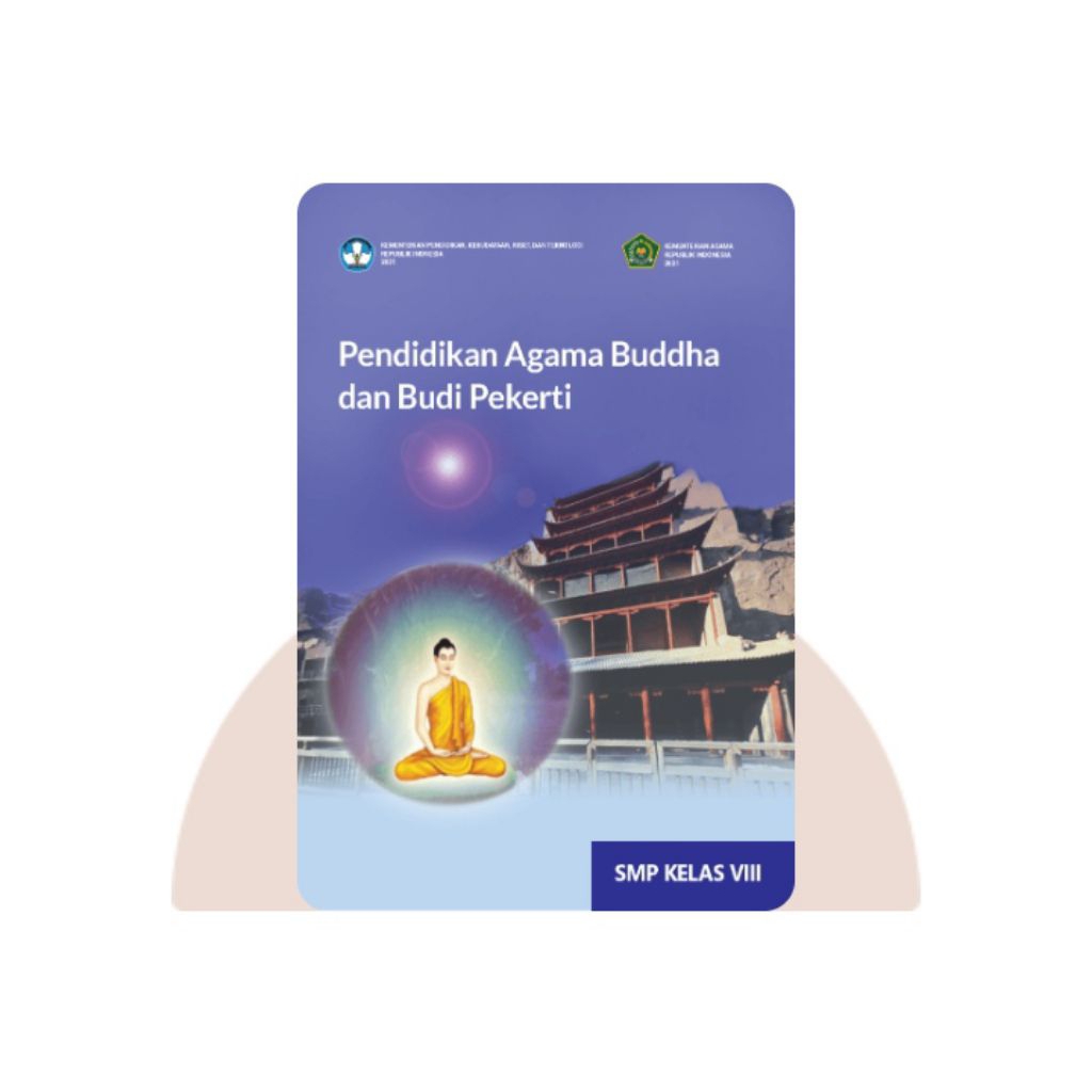 BUKU SISWA PENDIDIKAN AGAMA BUDDHA SMP KELAS 8