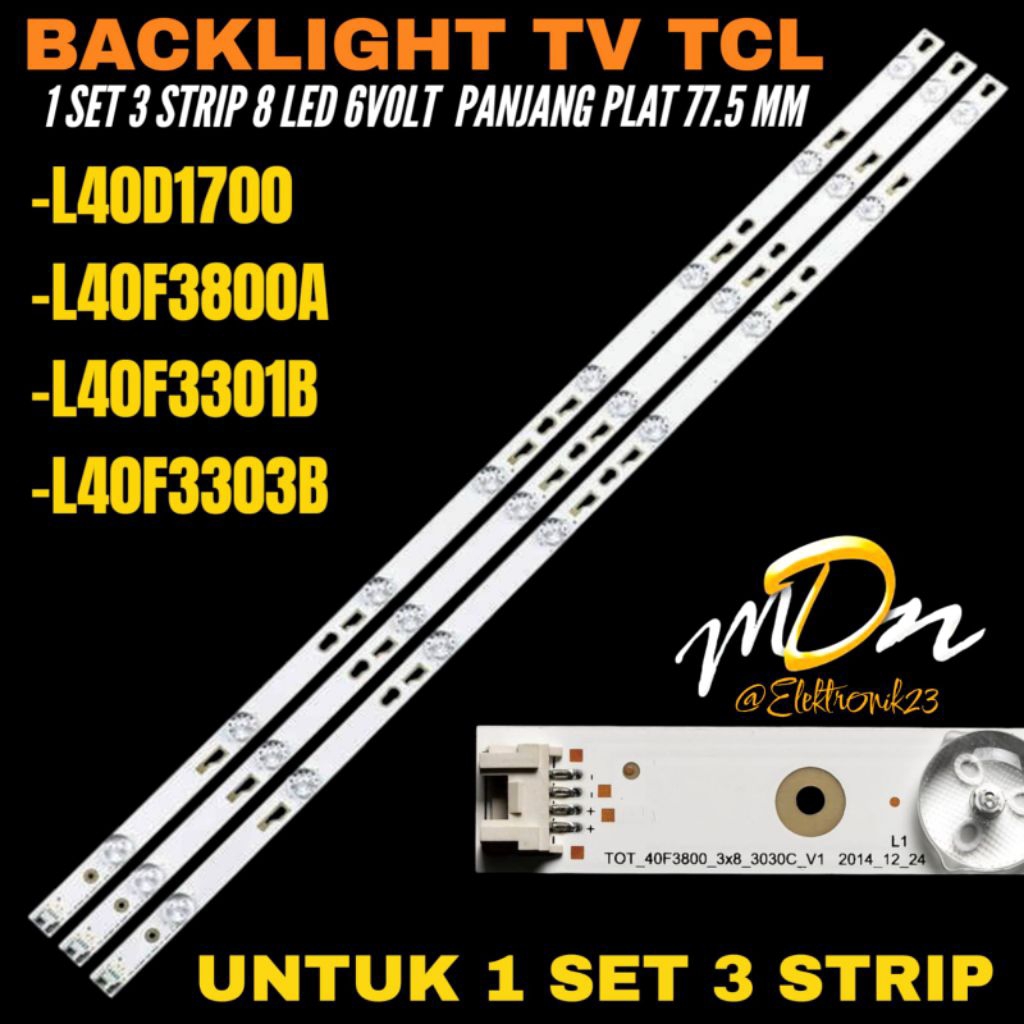 BACKLIGHT TV LED TCL 40 INCH L40D1700- L40F3800A-L40F3301B-L40F3303B BACKLIGHT TV LED TCL