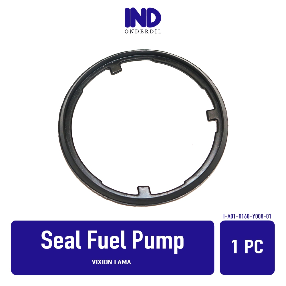 Seal Fuel Pump Vixion Lama 2007-2011 Sil Oring Pompa Bensin Injeksi