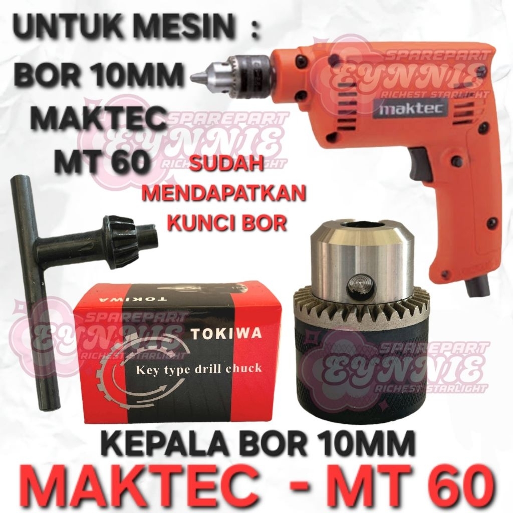 KEPALA BOR MAKTEC MT60 CHUCK BOR 10MM 10 MM MAKTEC MT 60 TOKIWA
