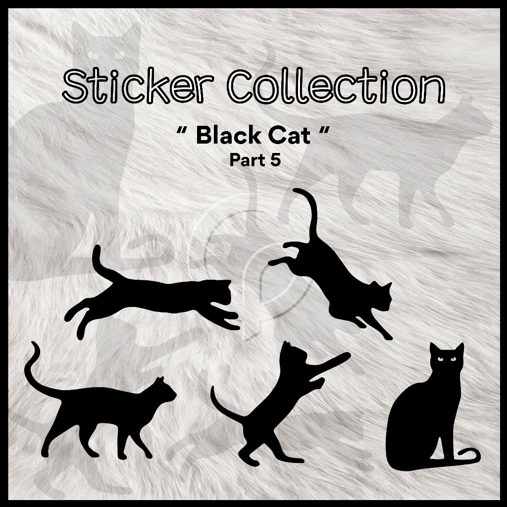 

STICKER COLLECTION || BLACK CAT PART 5 || STIKER KUCING CUTTING STICKER