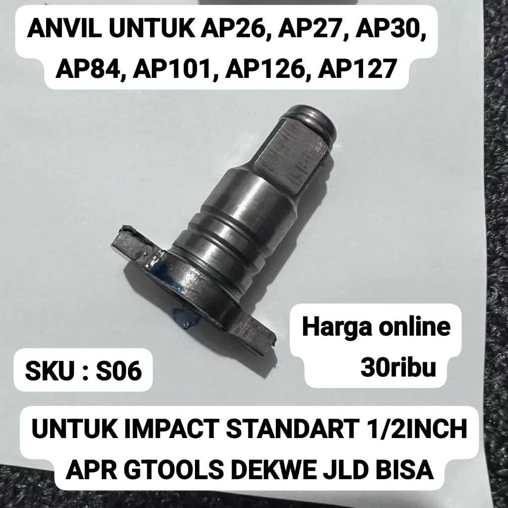 APR ANVIL S06 IMPACT WRENCH APR STANDART UJUNG KEPALA SPARE PART BISA UNTUK MERK LAIN