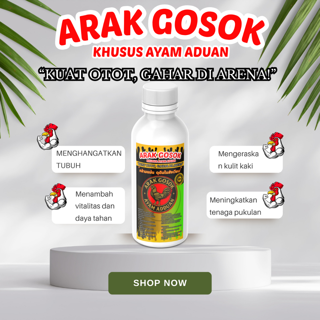 ARAK GOSOK THAILAND AYAM ADUAN 250ML JAGO BANGKOK PENGUAT OTOT TARUNG LAGA