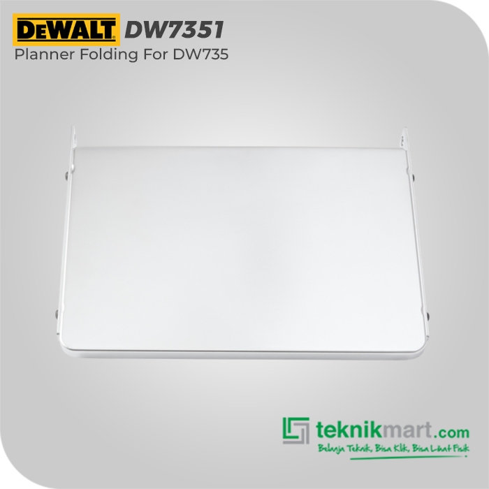 Dewalt Planner Folding Table Aksesories / Tatakan Meja untuk DW735 (DW7351)
