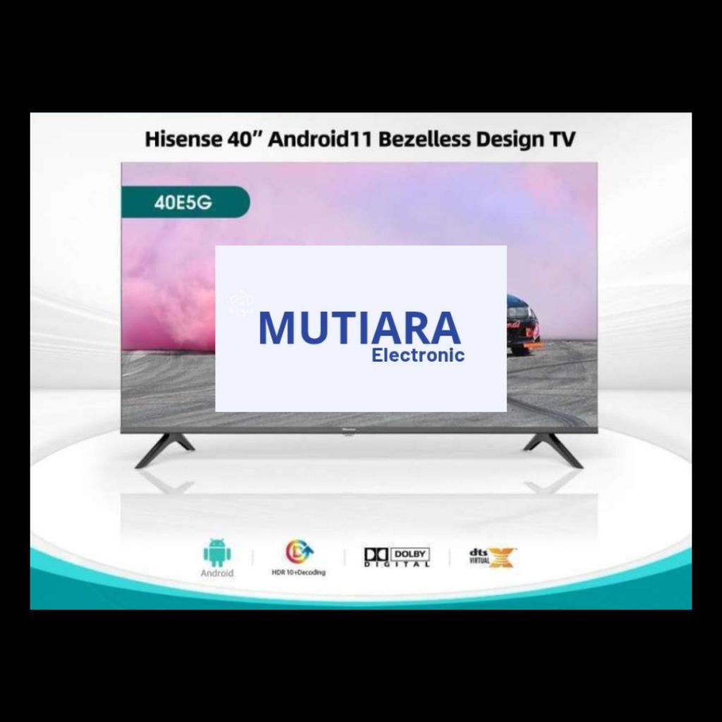 HISENSE 40E5G HD ANDROID TV 40 INCH