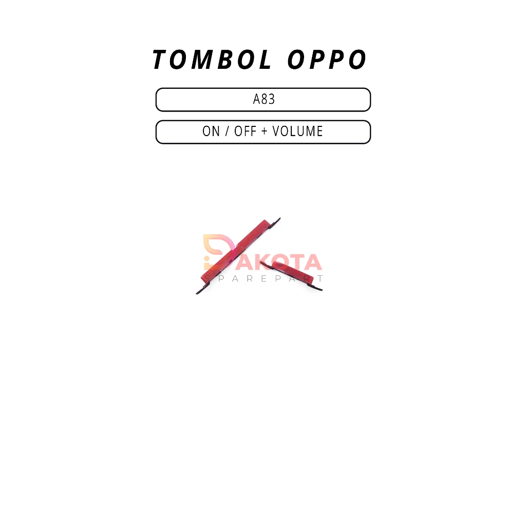 TOMBOL OPPO A83 ON / OFF + VOLUME