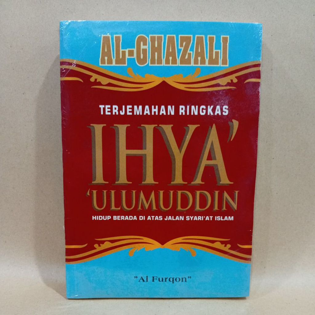 TERJEMAHAN IHYA ULUMUDDIN AL-GHAZALI