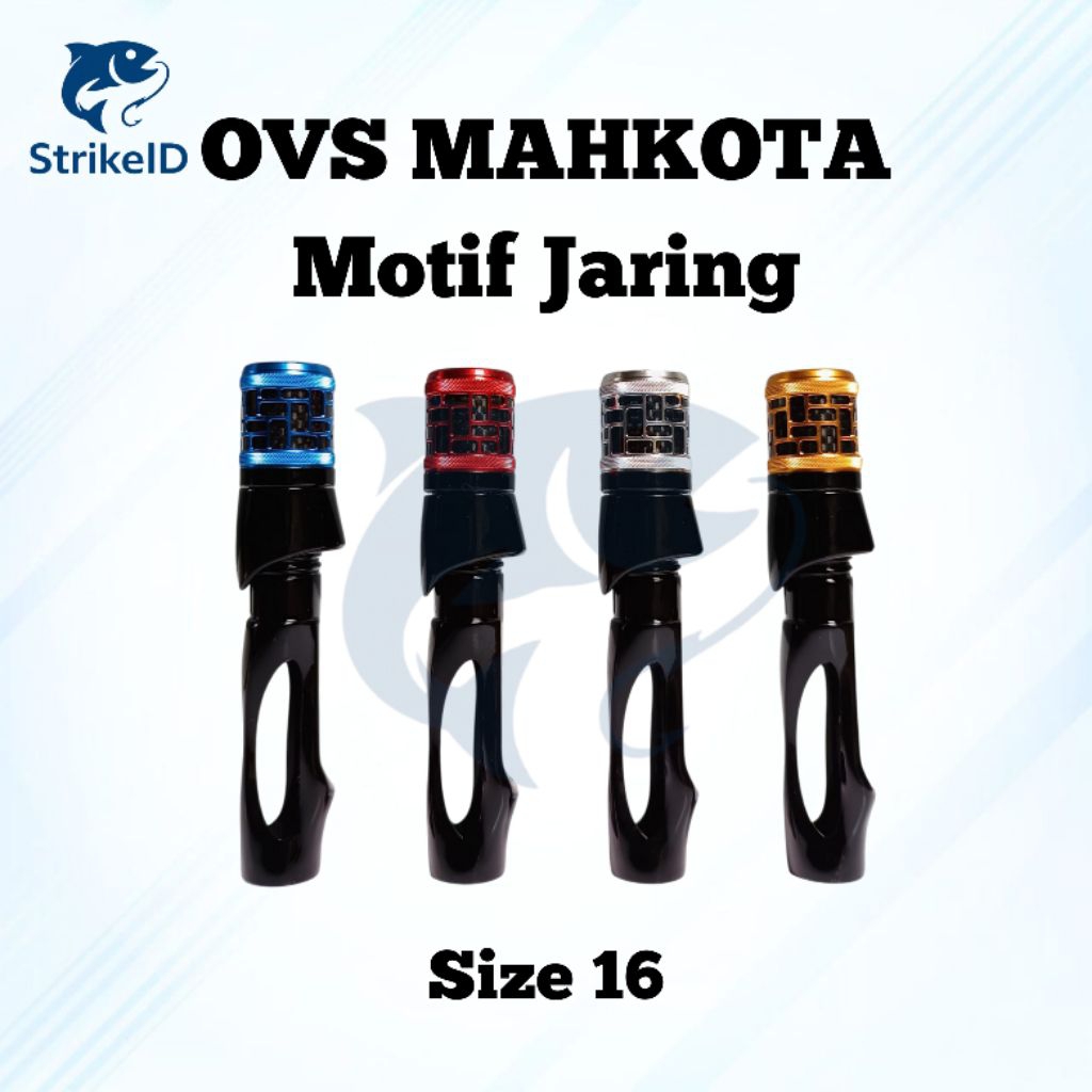 Reel Seat OVS Mahkota Motif Jaring – Ukuran 16 | Kepala Joran Pancing Elegan