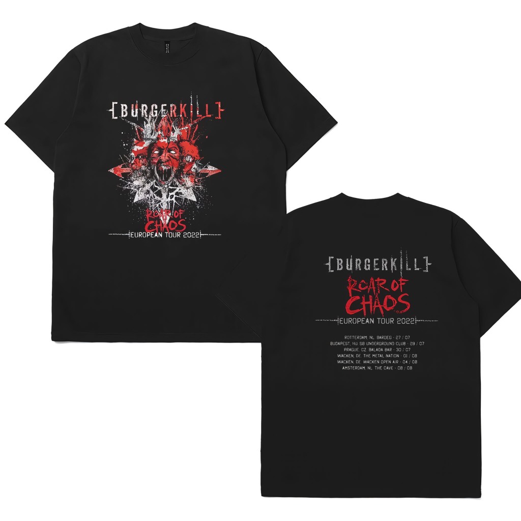 TShirt - Kaos Band Burgerkill Roar of Chaos European Tour 2022 Hitam | Cotton Combed24s Premium