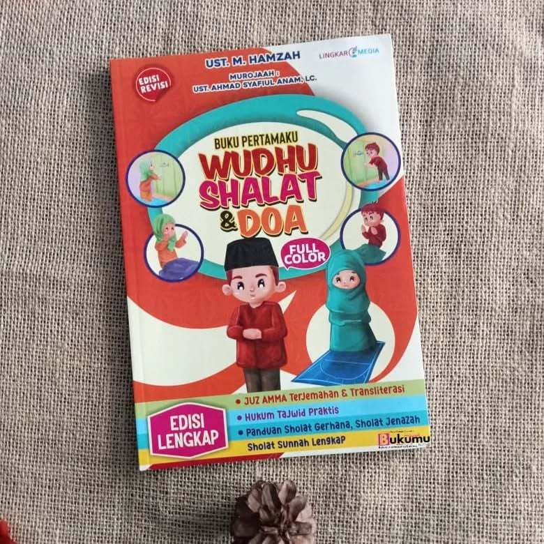 Buku pertamaku wudhu, shalat, dan doa