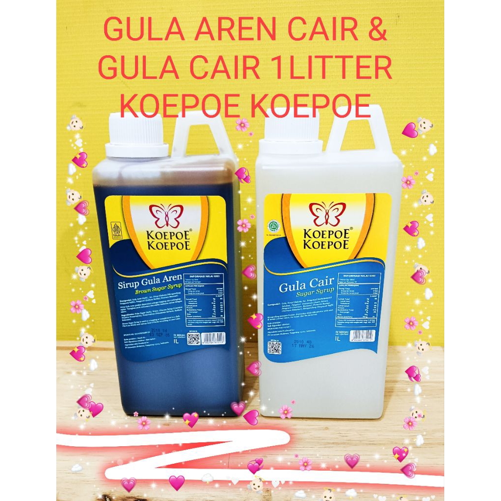 

GULA AREN & GULA CAIR PREMIUM KOEPOE 1LITTER /SUGAR SYRUP & BROWN SUGAR SYRUP