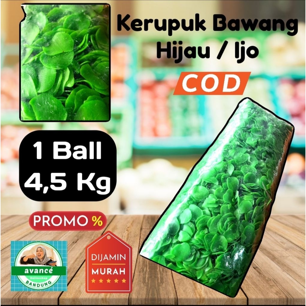 

Kerupuk Bawang Bulat Pipih Hijau Mentah 1 Ball (4,5 Kg)