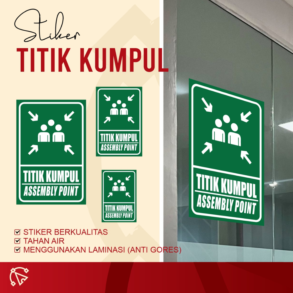 

STIKER TITIK KUMPUL, STICKER TITIK KUMPUL, STIKER ASSEMBLY POINT, STICKER ASSEMBLY POINT, STIKER BERKUALITAS, STIKER PETUNJUK