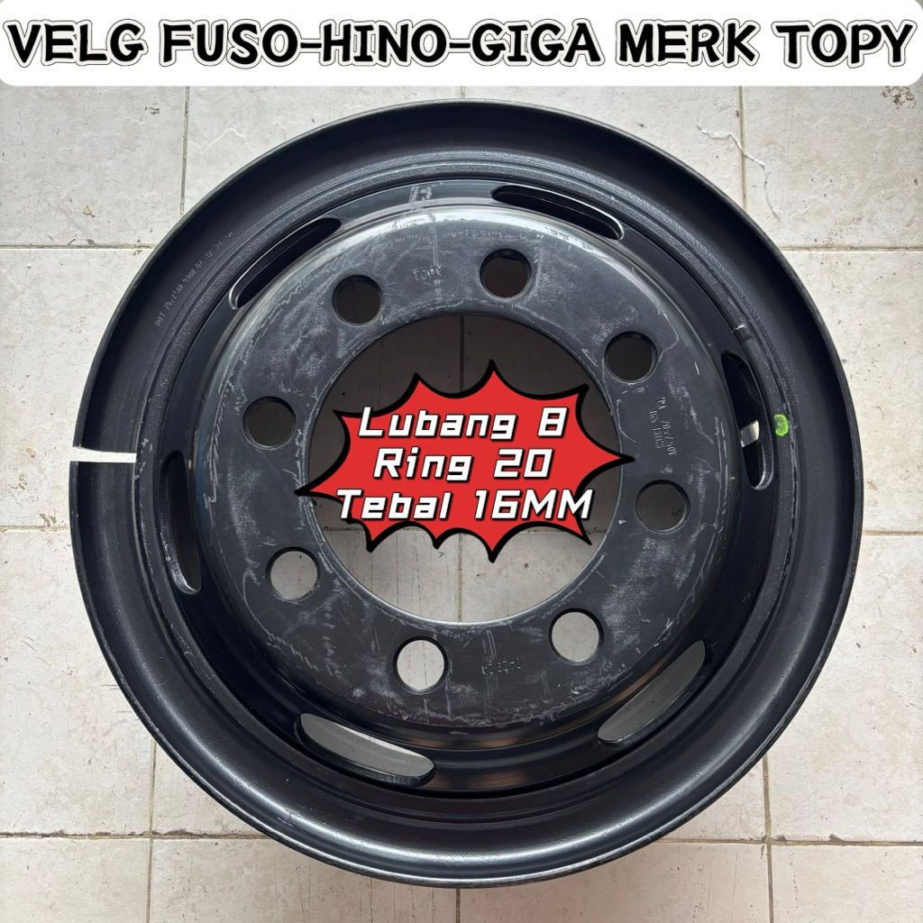 VELG FUSO MERK TOPY VELG FUSO-HINO-GIGA LUBANG 8 MERK TOPY VELG FUSO/HINO/GIGA RING 20 LUBANG 8 TEBA