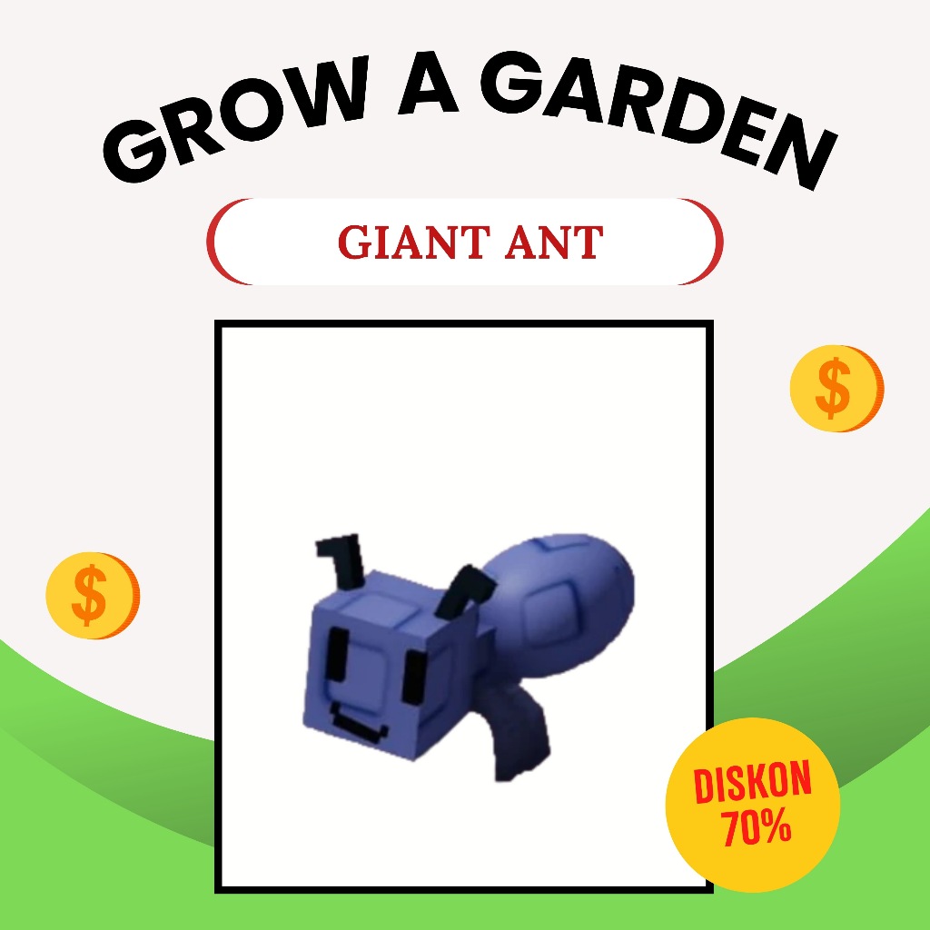 GIANT ANT GROW A GARDEN