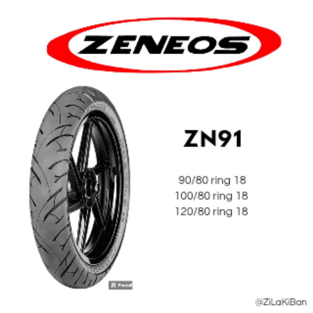 Ban Luar Ban Motor Zeneos ZN91 Ring 18 90/80-18 100/80-18 120/80-18 TUBLESS Ban Honda Tiger Yamaha S
