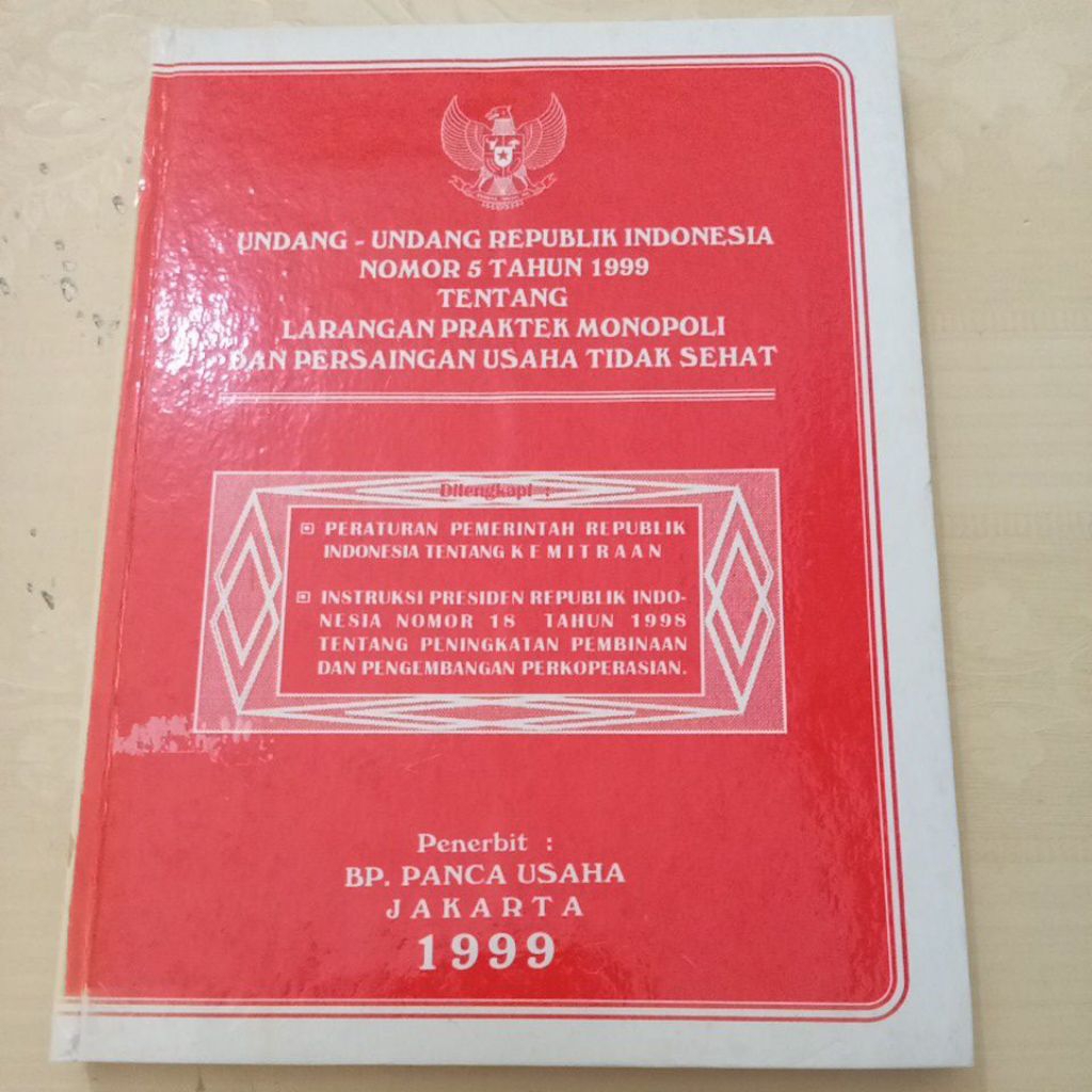 Buku ORI Undang Undang Republik Indonesia Nomor 5 Tahun 1999 Tentang Larangan Praktek Monopoli Dan P