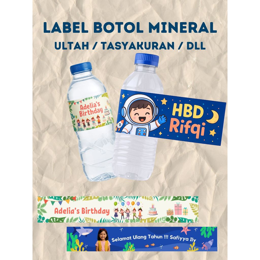

Label Botol Mineral 330ml untuk Ultah Tasyakuran Event dan lain lain Free Desain