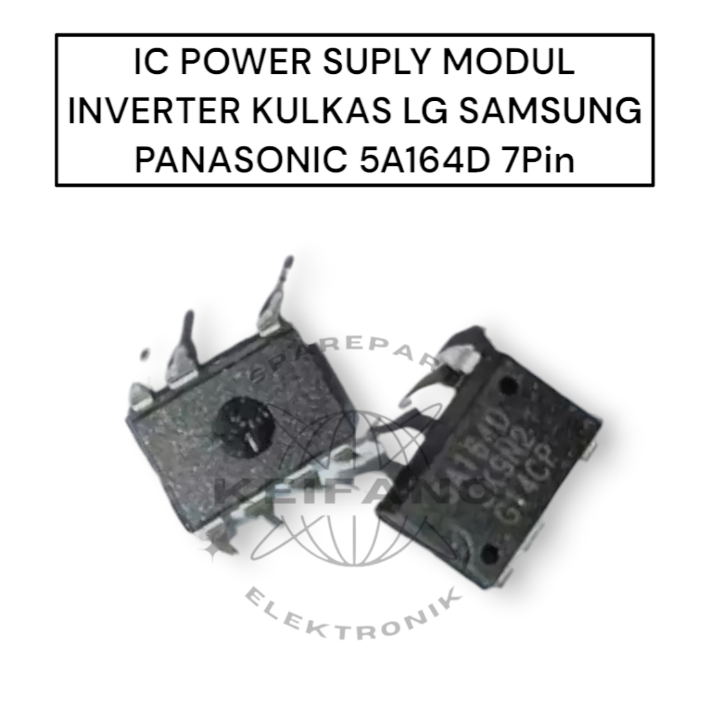 IC Power Supply Modul Inverter Kulkas LG / Samsung / Panasonic 5A164D 7Pin