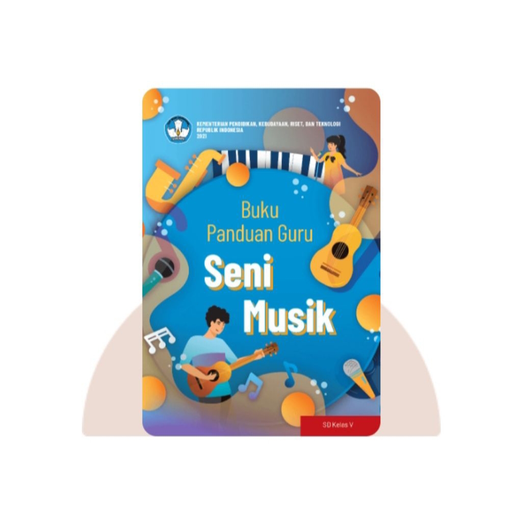 BUKU PANDUAN GURU SENI MUSIK SD KELAS 5
