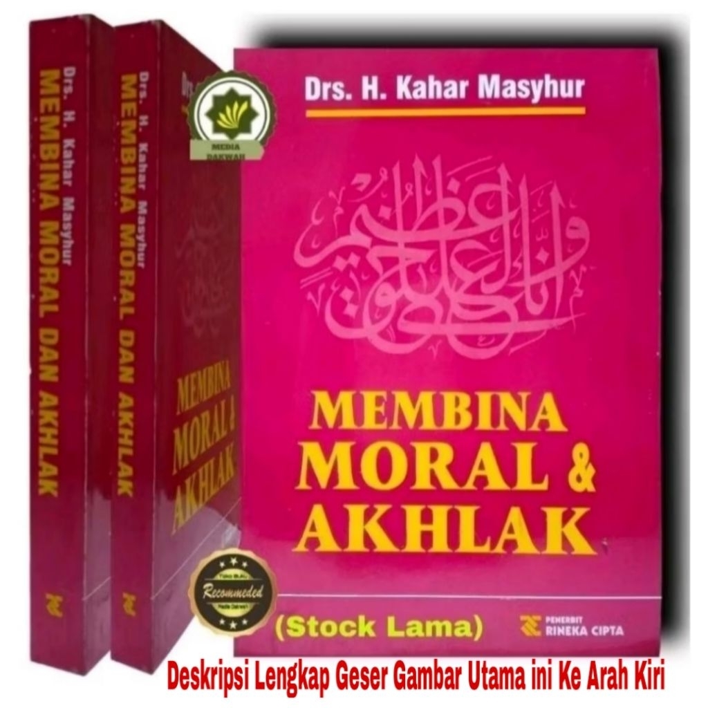 Buku MEMBINA MORAL dan AKHLAK Bimbingan Akhlaq Untuk Dewasa Obyek Sasaran Akhlak Dalam Islam Pedoman