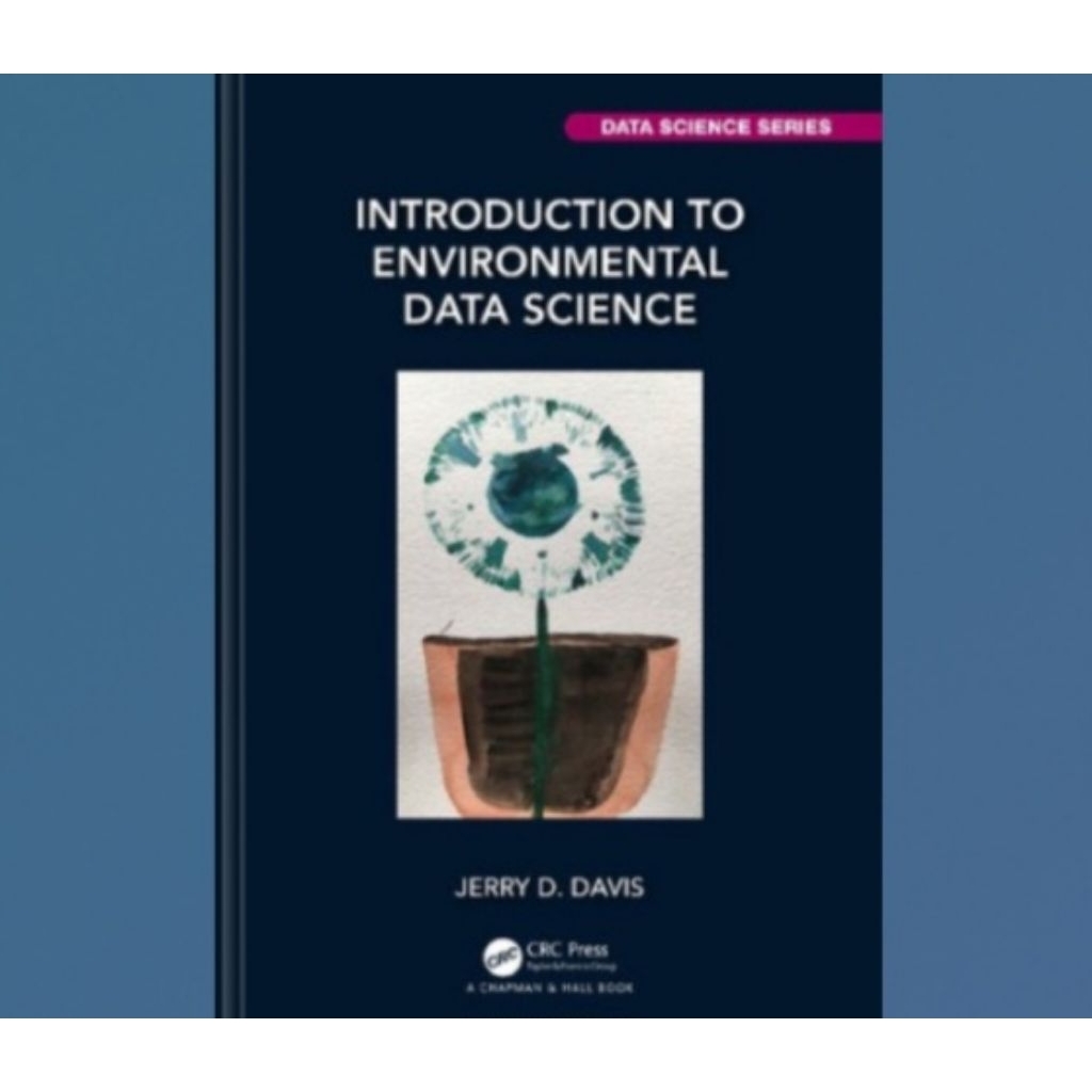 Buku Introduction to Environmental Data Science