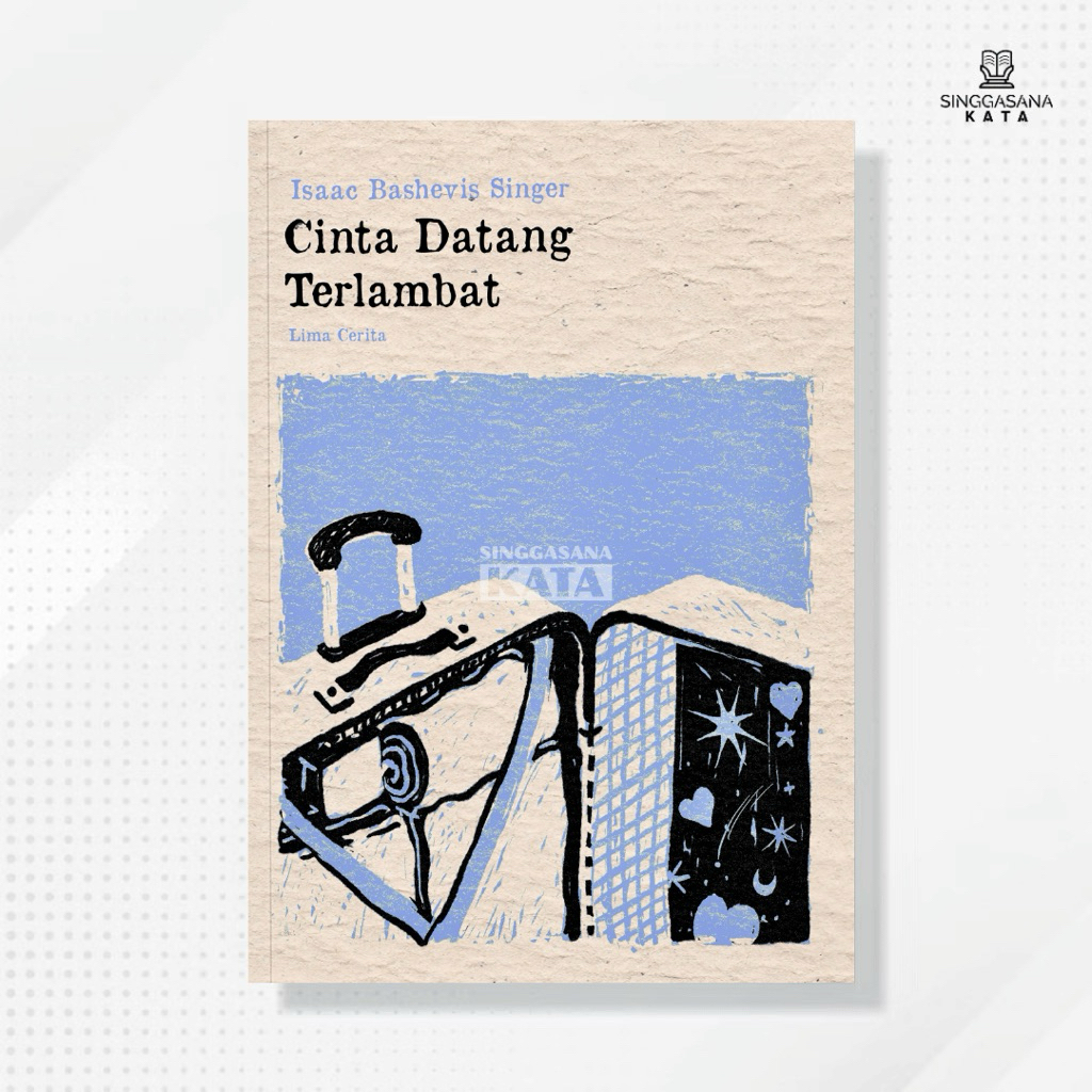 Buku Cinta Datang Terlambat - Isaac Bashevis Singer