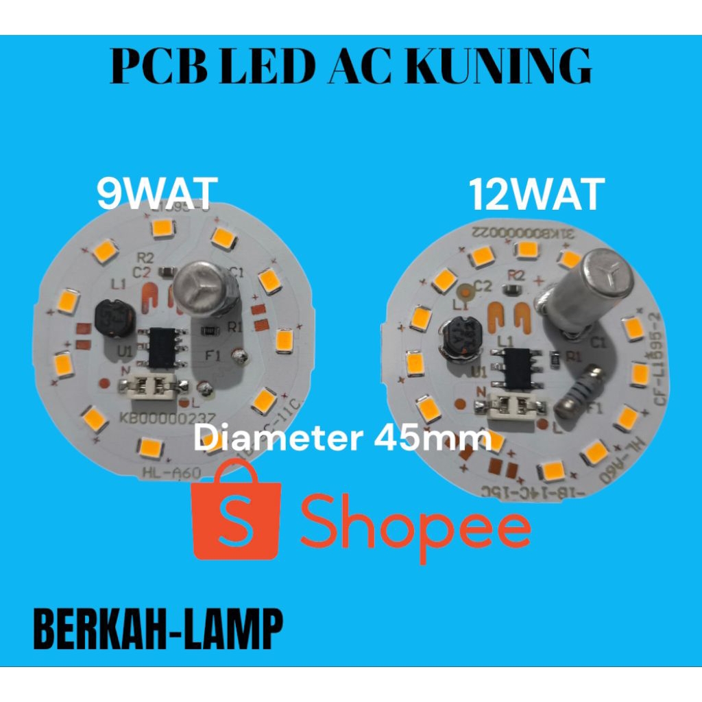 PCB LED AC KUNING 9W 12W