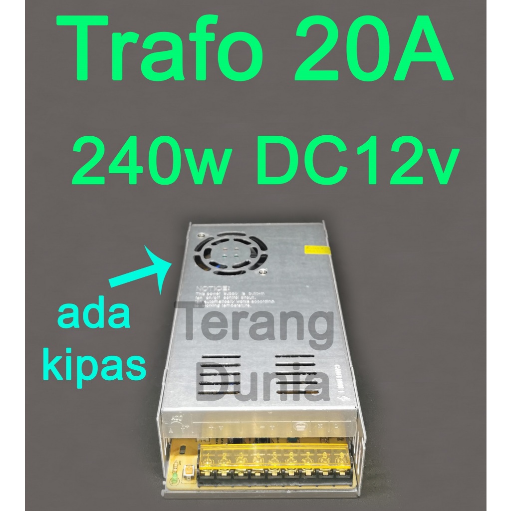 Trafo 20a 12v 20amper Trafo ledstrip 12v 20a Trafo 20a 12v Balas 20a 12v Adaptor 20a 240w Dc 12v Ada