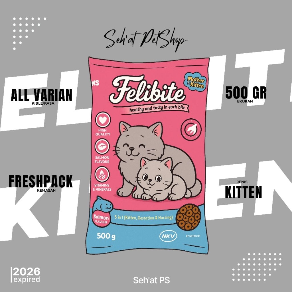 FELIBITE KITTEN Freshpack ukuran 500 gram | pakan kucing kering