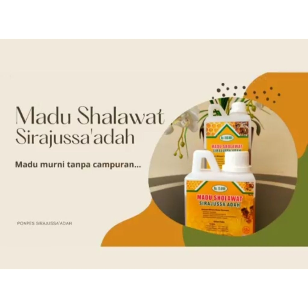 

Madu Shalawat sirajussa'adah