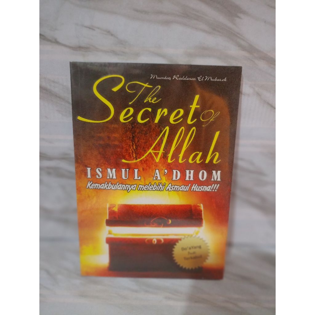 THE SECRET OF ALLAH by mumtaz reddenar el mubarok