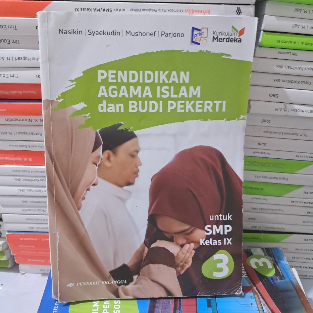 buku bekas ori kurikulum merdeka  PENDIDIKAN AGAMA ISLAM DAN BUDI PERKERTI UNTUK SMP/MTS KELAS IX (3
