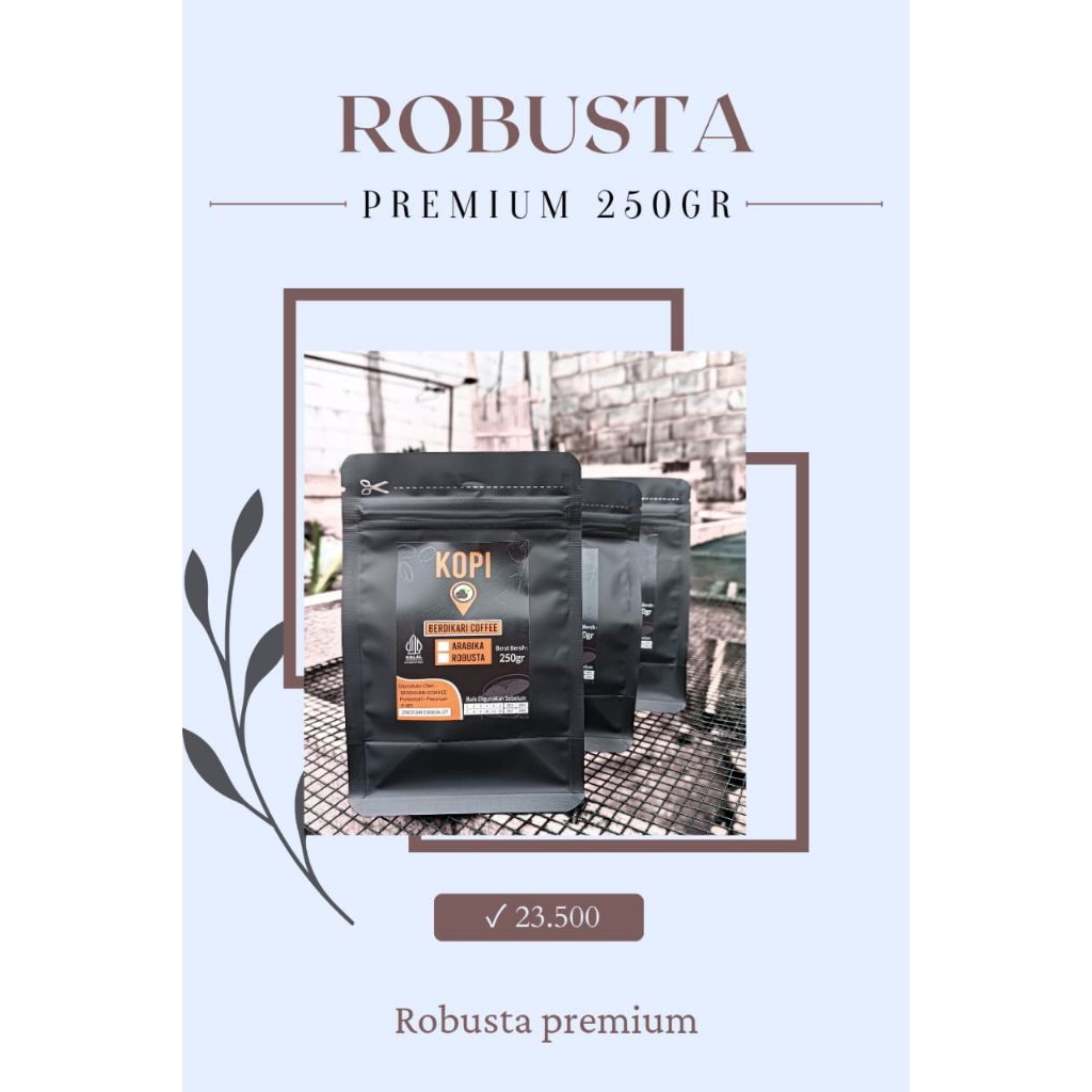 

KOPI BUBUK ROBUSTA 250GR
