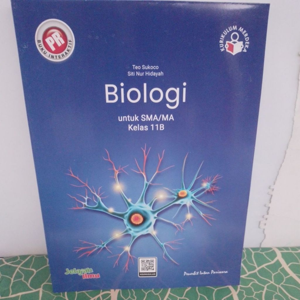 BUKU PR INTERAKTIF BIOLOGI UNTUK SMA/MA KELAS 11B KURIKULUM MERDEKA