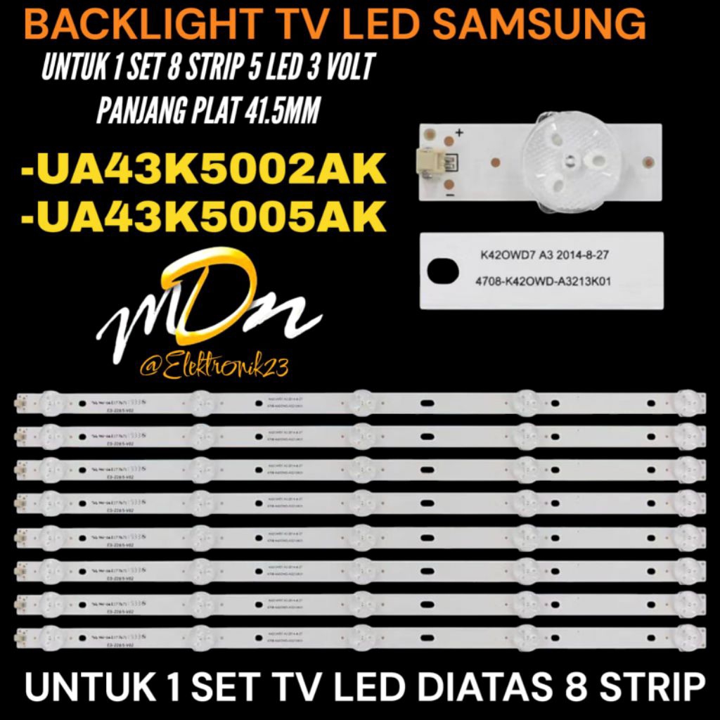 BACKLIGHT TV LED SAMSUNG 43 INCH UA-43K5002AK- UA-43K5005AK BACKLIGHT TV LED SAMSUNG 43 INCH