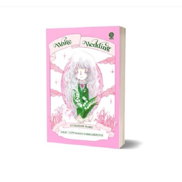 Buku Novel White Wedding - Ziggy Zezsyazeoviennazabrizkie