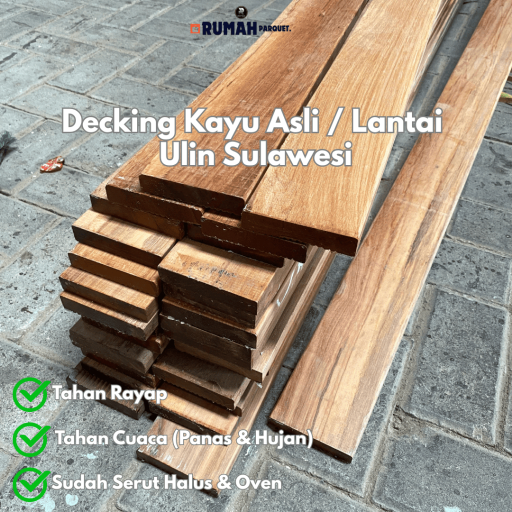 Decking Lantai Kayu Ulin Sulawesi- 9cm