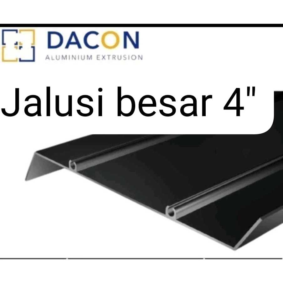 ALUMUNIUM DACON JALUSI KECIL 3 INCH DAN BESAR 4 INCH